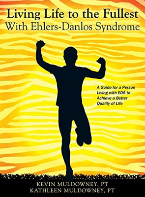 Cover of Living Life to the Fullest with Ehlers-Danlos Syndrome